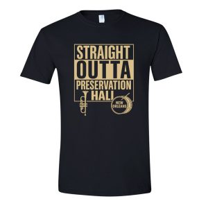 "Straight Outta Preservation Hall" T-Shirt