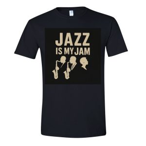 "Jazz Is My Jam" T-Shirt